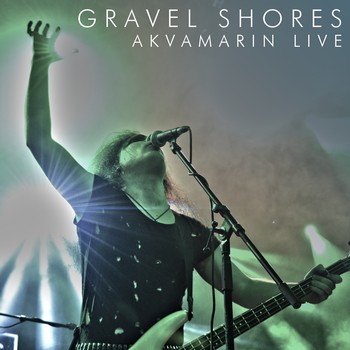 Gravel Shores - Akvamarin Live front cover