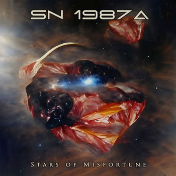 SN 1987A - Stars of Misfortune front cover