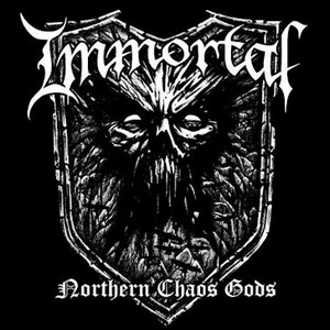 Immortal - Northern Chaos Gods - 2018